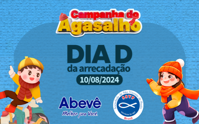 Participe do Dia D de arrecadação de agasalhos no Abevê